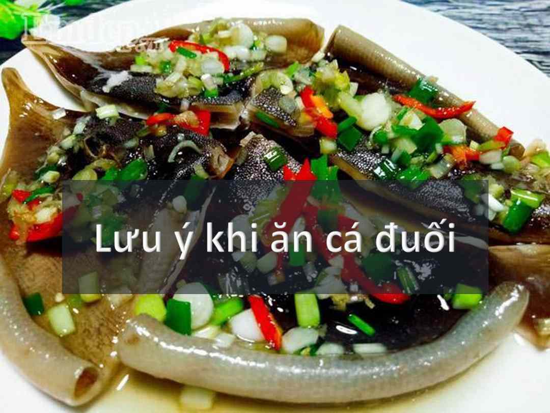 Lưu ý khi ăn cá đuối